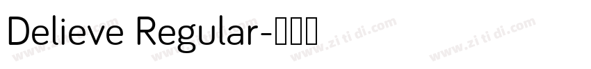Delieve Regular字体转换